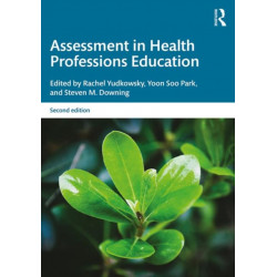 Assessment in Health Professions Education