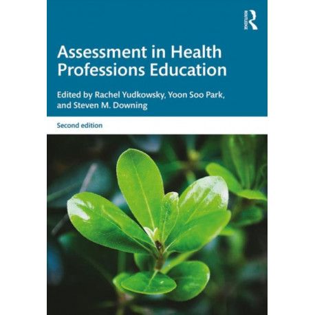 Assessment in Health Professions Education