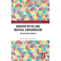 Modern Myths and Medical Consumerism: The Asclepius Complex