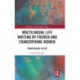 Multilingual Life Writing by French and Francophone Women: Translingual Selves