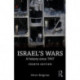 Israel's Wars: A History Since 1947