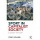 Sport in Capitalist Society: A Short History