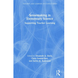 Sensemaking in Elementary Science: Supporting Teacher Learning