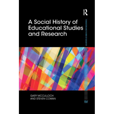A Social History of Educational Studies and Research