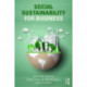 Social Sustainability for Business