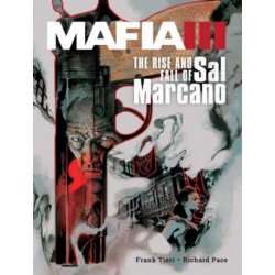 Mafia III: The Rise and Fall of Sal Marcano