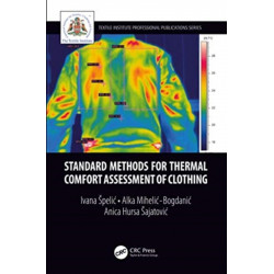 Standard Methods for Thermal Comfort Assessment of Clothing
