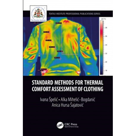 Standard Methods for Thermal Comfort Assessment of Clothing