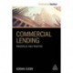 Commercial Lending: Principles and Practice