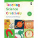 Teaching Science Creatively