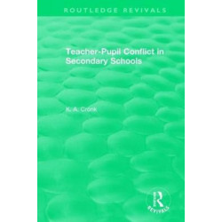 Teacher-Pupil Conflict in Secondary Schools (1987)