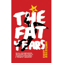 The Fat Years: The international sensation: A Chinese 1984