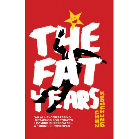 The Fat Years: The international sensation: A Chinese 1984