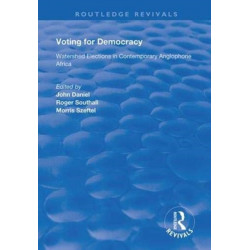 Voting for Democracy: Watershed Elections in Contemporary Anglophone Africa
