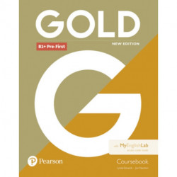 Gold B1+ Pre-First New Edition Coursebook and MyEnglishLab Pack