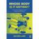 Whose Body is it Anyway?: A sociological reflection upon fitness and wellbeing