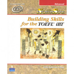 NorthStar: Building Skills for the TOEFL iBT, Advanced Student Book