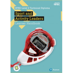 BTEC Level 2 Technical Diploma for Sport and Activity Leaders Learner Handbook with ActiveBook