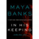 In His Keeping: A Slow Burn Novel