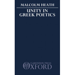 Unity in Greek Poetics