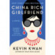 China Rich Girlfriend