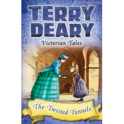 Victorian Tales: The Twisted Tunnels
