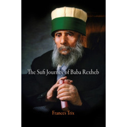 The Sufi Journey of Baba Rexheb