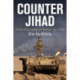 Counter Jihad: America's Military Experience in Afghanistan, Iraq, and Syria