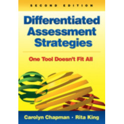 Differentiated Assessment Strategies: One Tool Doesn't Fit All