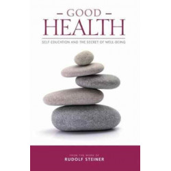 Good Health: Self-Education and the Secret of Well-Being