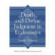 Death and Divine Judgment in Ecclesiastes