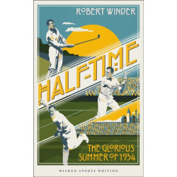 Half-Time: The Glorious Summer of 1934