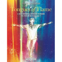 Tongues of Flame: A Meta-Historical Approach to Drama – The Actor of the Future