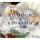 A Touch of Blossom: John Singer Sargent and the Queer Flora of Fin-de-Siecle Art