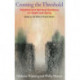 Crossing the Threshold: Practical and Spiritual Guidance on Death and Dying, Based on the Work of Rudolf Steiner