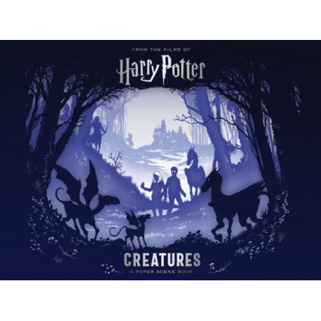 Harry Potter – Creatures: A Paper Scene Book