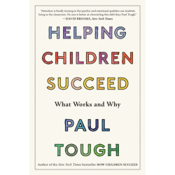 Helping Children Succeed: What Works and Why