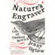Nature's Engraver: A Life of Thomas Bewick