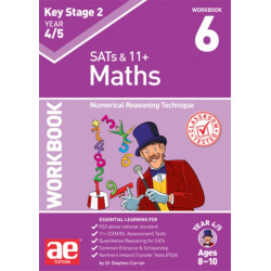 KS2 Maths Year 4/5 Workbook 6: Numerical Reasoning Technique