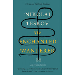 The Enchanted Wanderer: And Other Stories