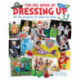 The Big Book of Dressing Up: 40 Fun Projects To Make With Kids