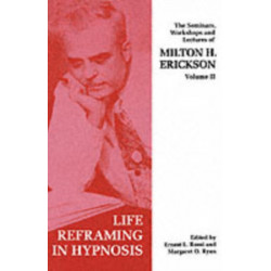 Seminars, Workshops and Lectures of Milton H. Erickson