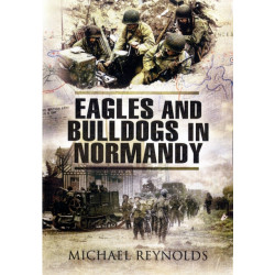 Eagles and Bulldogs in Normandy