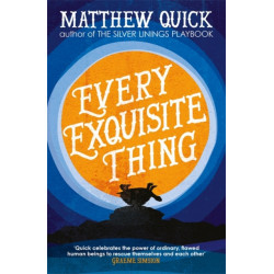Every Exquisite Thing
