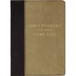 God's Promises for Your Every Need, Deluxe Edition: A Treasury of Scripture for Life