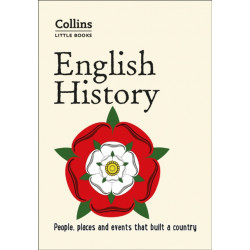 English History: People, Places and Events That Built a Country