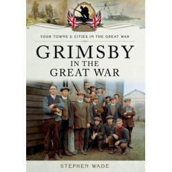 Grimsby in the Great War