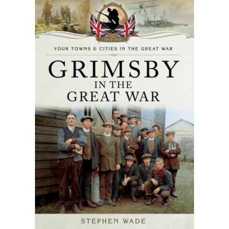 Grimsby in the Great War