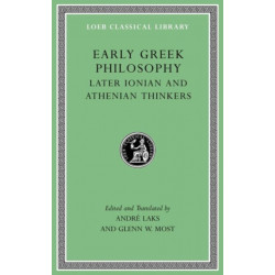 Early Greek Philosophy, Volume III: Early Ionian Thinkers, Part 2