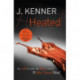 Heated: Most Wanted Book 2